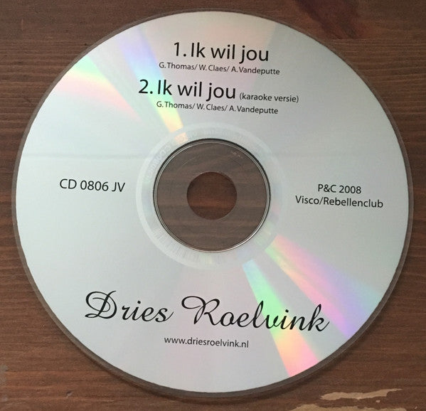 Dries Roelvink : Ik Wil Jou (CD, Single)