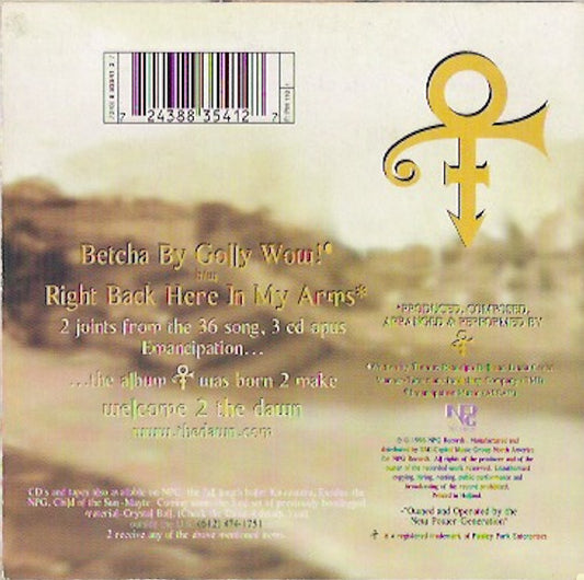 The Artist (Formerly Known As Prince) : Betcha By Golly Wow! / Right Back Here In My Arms (CD, Single, Car)