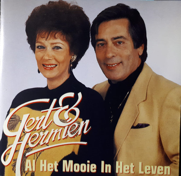 Gert & Hermien : Al Het Mooie In Het Leven (CD, Album)