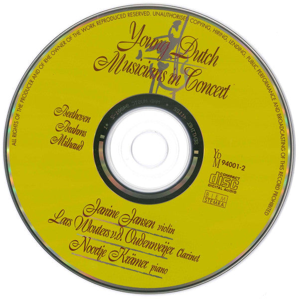 Janine Jansen, Lars Wouters van den Oudenweijer, Noortje Krämer - Ludwig van Beethoven, Johannes Brahms, Darius Milhaud : Young Dutch Musicians In Concert (CD, Album)