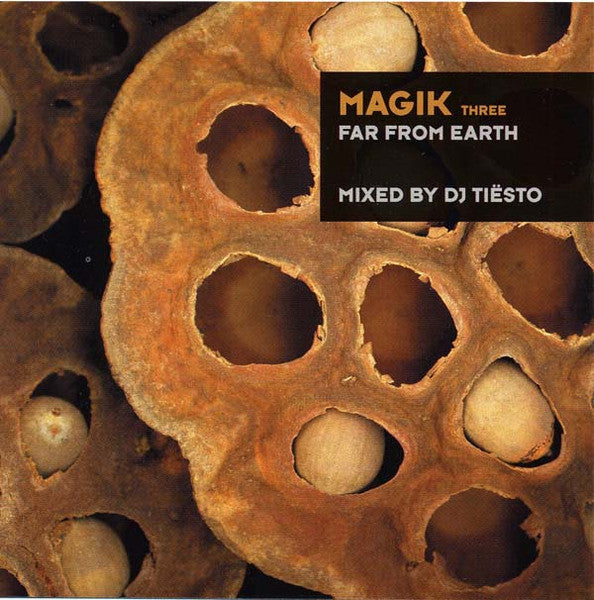 DJ Tiësto : Magik Three: Far From Earth (CD, Comp, Mixed, RE)