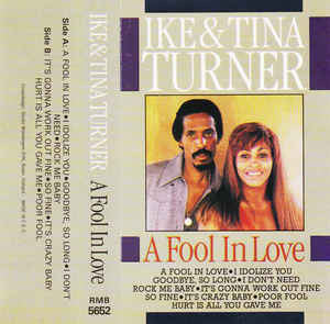 Ike & Tina Turner : A Fool In Love (Cass, Comp)