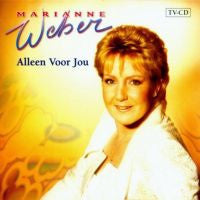 Marianne Weber : Alleen Voor Jou (CD, Album)