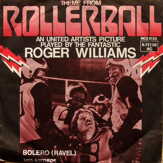 Roger Williams (2) : Theme From Rollerball (7")