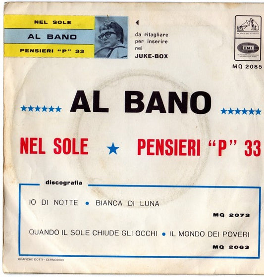 Al Bano Carrisi : Nel Sole / Pensieri "P" 33 (7")