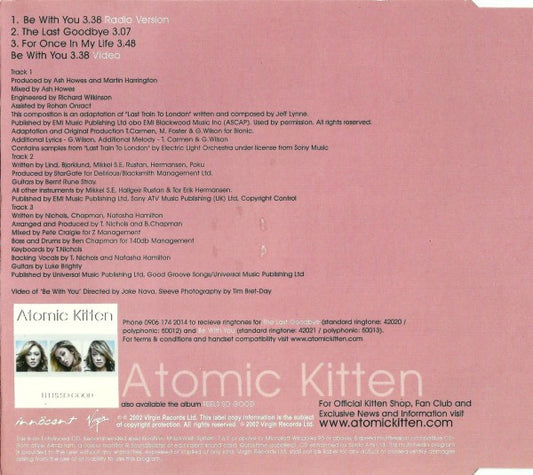 Atomic Kitten : Be With You / The Last Goodbye (CD, Single, Enh)