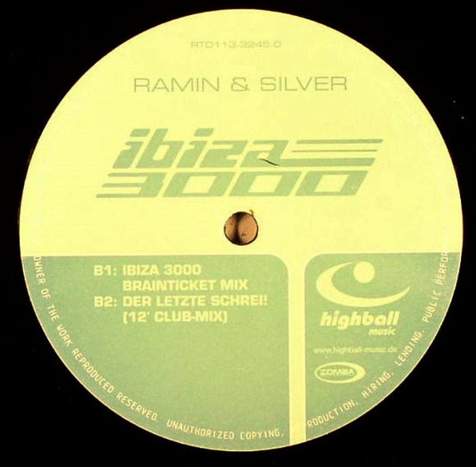 Ramin Naghachian & Derek Silver : Ibiza 3000 (12")
