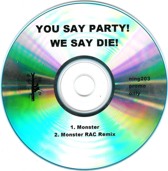 You Say Party! We Say Die! : Monster (CDr, Single, Promo)