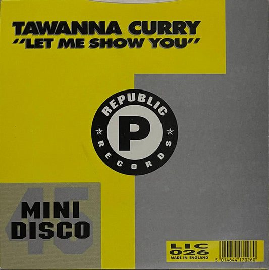 Tawanna Curry : Let Me Show You (7")