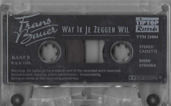 Frans Bauer : Wat Ik Je Zeggen Wil (Cass, Album, Dol)