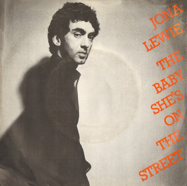 Jona Lewie : The Baby, She's On The Street (7", Single)