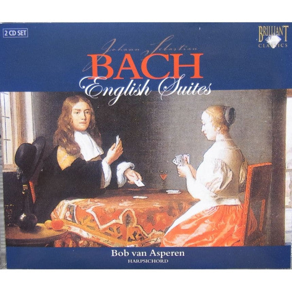 Johann Sebastian Bach, Bob van Asperen : English Suites (2xCD, Album, RE)