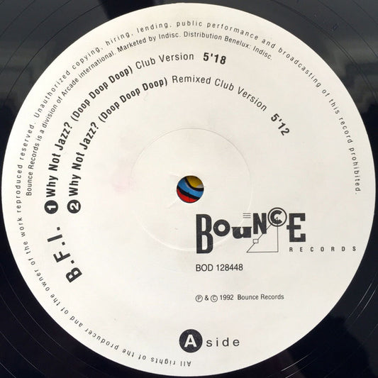B.F.I. : Why Not Jazz? (12")