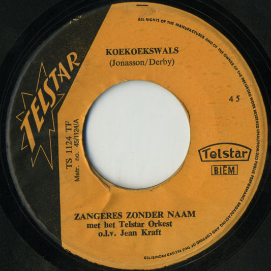 Zangeres Zonder Naam : Koekoekswals / De Speelbal (7", Single)