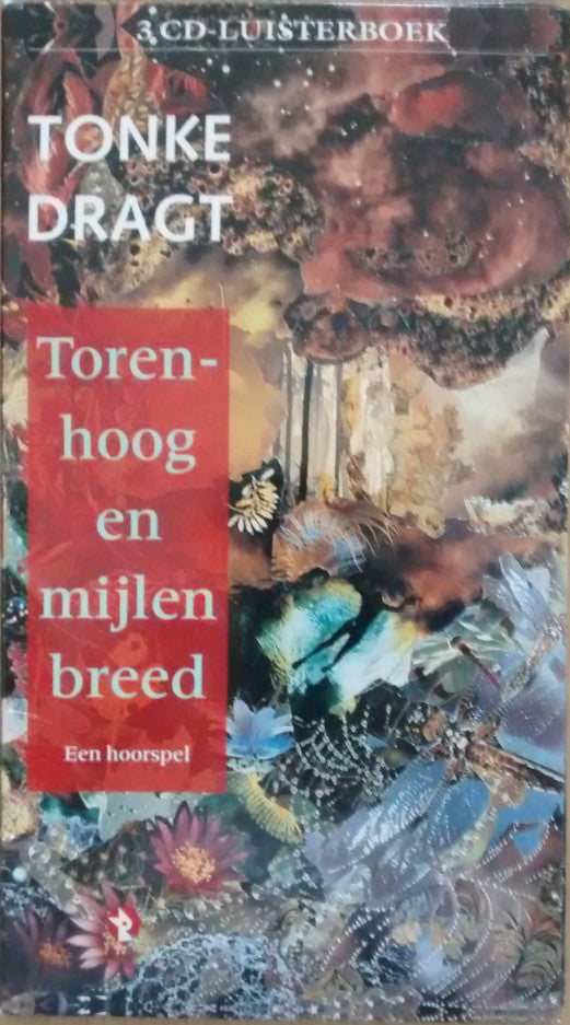 Tonke Dragt : Torenhoog En Mijlenbreed (3xCD)