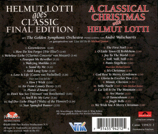 Helmut Lotti : Helmut Lotti Goes Classic Final Edition / A Classical Christmas With Helmut Lotti (2xCD, Album, Comp)