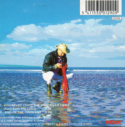 Fischer-Z : You Never Cross The Same River Twice (Turn Back The Clock) (CD, Single)