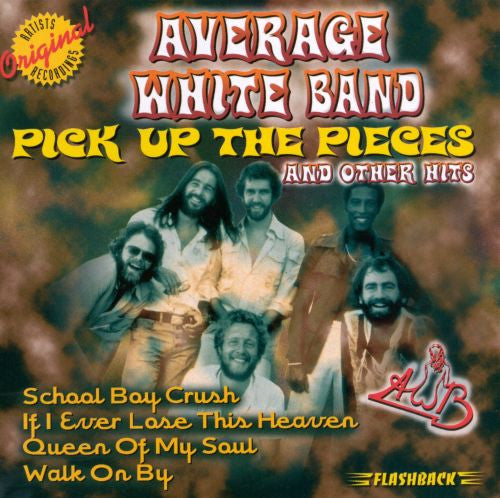 Average White Band : Pick Up The Pieces and Other Hits (CD, Comp)