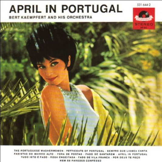 Bert Kaempfert : April In Portugal (CD, Album, RE)