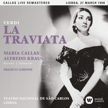 Giuseppe Verdi - Maria Callas, Alfredo Kraus, Mario Sereni, Laura Zannini, Franco Ghione, Orquestra Sinfónica Do Teatro Nacional De São Carlos, Lisboa : La Traviata (2xCD, Album, Mono, RE, RM)