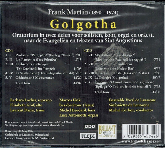 Frank Martin (3) / Marcos Fink, Barbara Locher, Laurent Dami, Sinfonietta De Lausanne, Michel Corboz : Golgotha (2xCD, Album)
