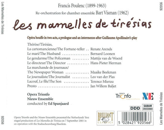 Francis Poulenc / Renate Arends, Bernard Loonen, Mattijs Van De Woerd, Opera Trionfo, Nieuw Ensemble, Ed Spanjaard : Les Mamelles De Tiresias (CD, Album)