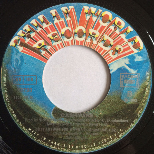 Cashmere (2) : Do It Anyway You Wanna (7", Single)