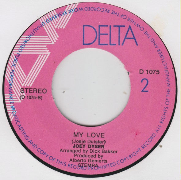 Joey Dyser : 100 Years / My Love (7", Single)