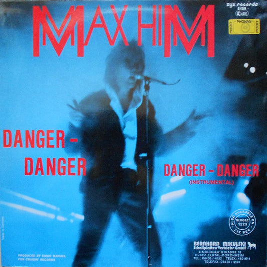 Max-Him : Danger - Danger (12", Maxi)