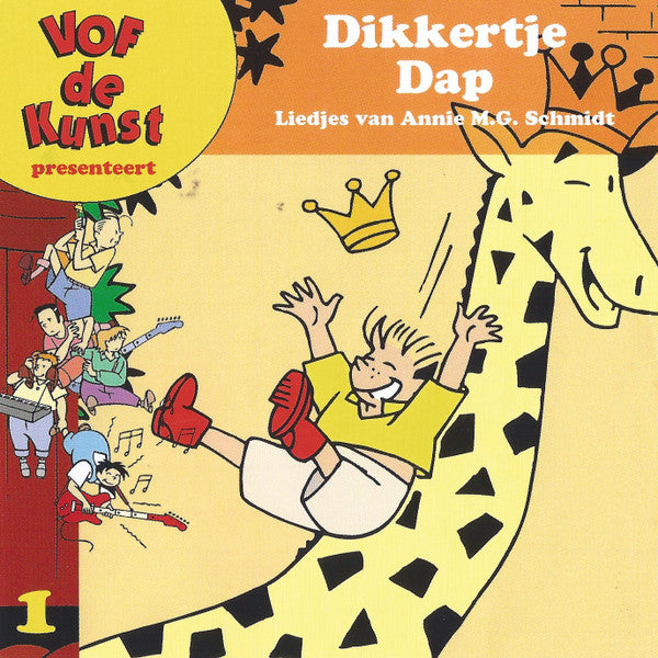 VOF De Kunst : Dikkertje Dap - Liedjes Van Annie M.G Schmidt (CD, Comp)