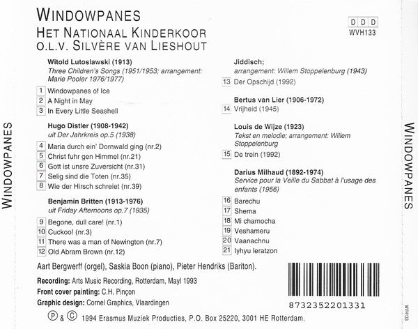 Het Nationaal Kinderkoor o.l.v. Silvère van Lieshout, Witold Lutoslawski, Benjamin Britten, Darius Milhaud : Windowpanes (CD, Album)