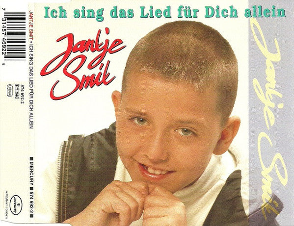 Jan Smit : Ich Sing Das Lied Für Dich Allein (CD, Single)