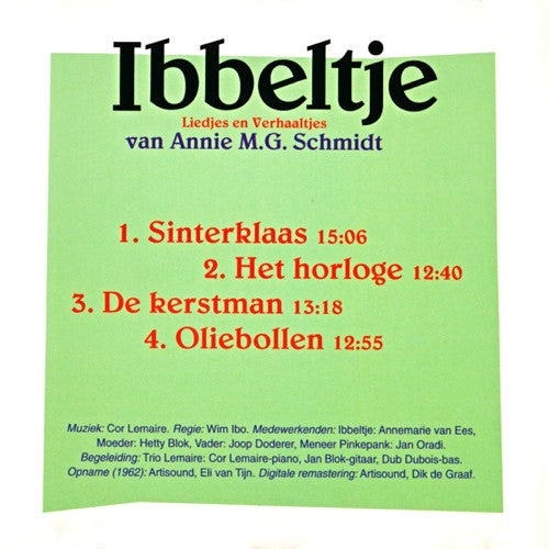 Annie M.G. Schmidt : Ibbeltje 3 (Liedjes En Verhaaltjes Van Annie M.G. Schmidt) (CD, RM)