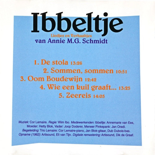 Annie M.G. Schmidt : Ibbeltje 5 (Liedjes En Verhaaltjes Van Annie M.G. Schmidt) (CD, RM)