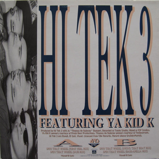 Hi Tek 3 Featuring Ya Kid K : Spin That Wheel (12", Maxi)