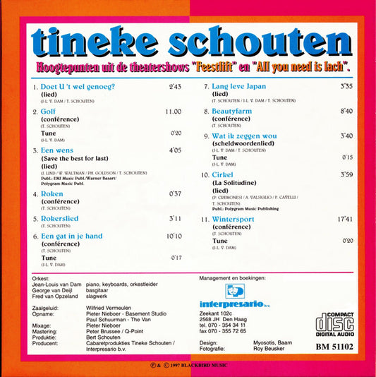 Tineke Schouten : Hoogtepunten Uit De Theatershows "Feestlift" En "All You Need Is Lach" (CD)