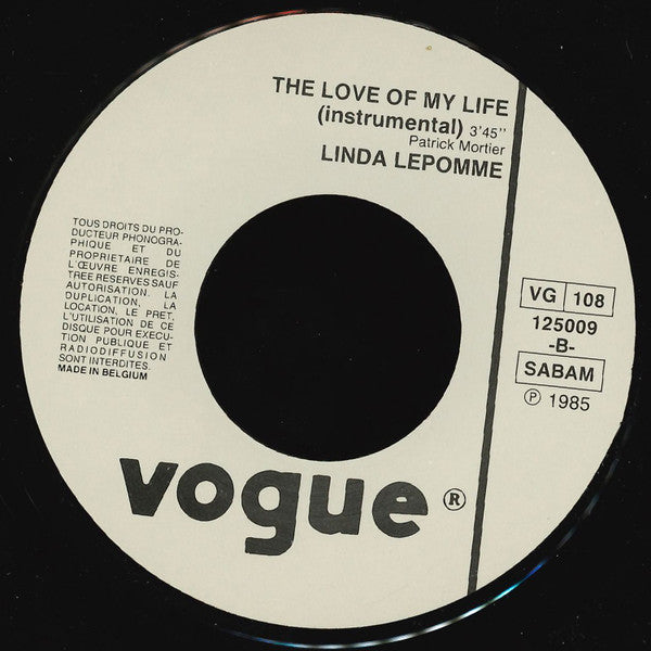 Linda Lepomme : The Love Of My Life (7", Single)