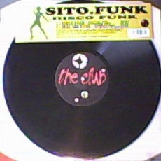 Sito.Funk : Disco Funk (12")