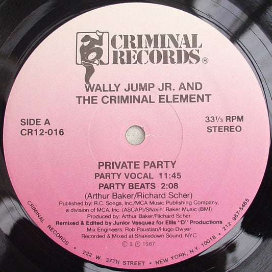 Wally Jump Jr & The Criminal Element : Private Party (12")