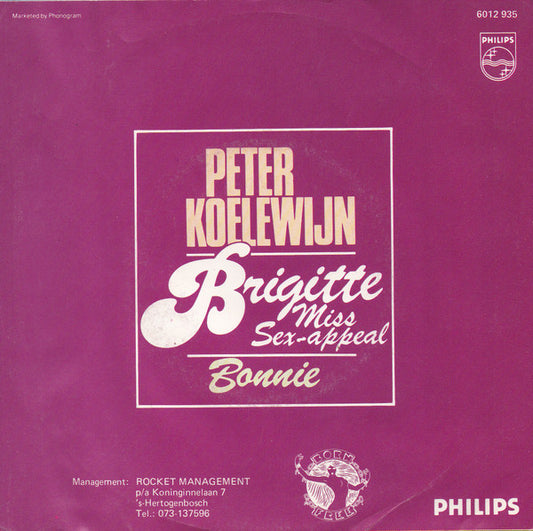 Peter Koelewijn : Brigitte (Miss Sex-appeal) (7")