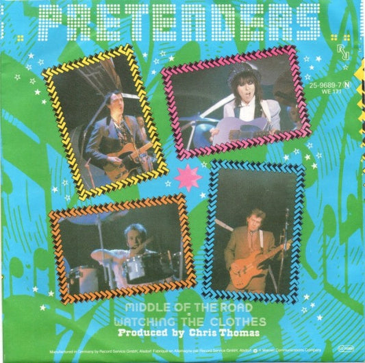 The Pretenders : Middle Of The Road (7", Single)