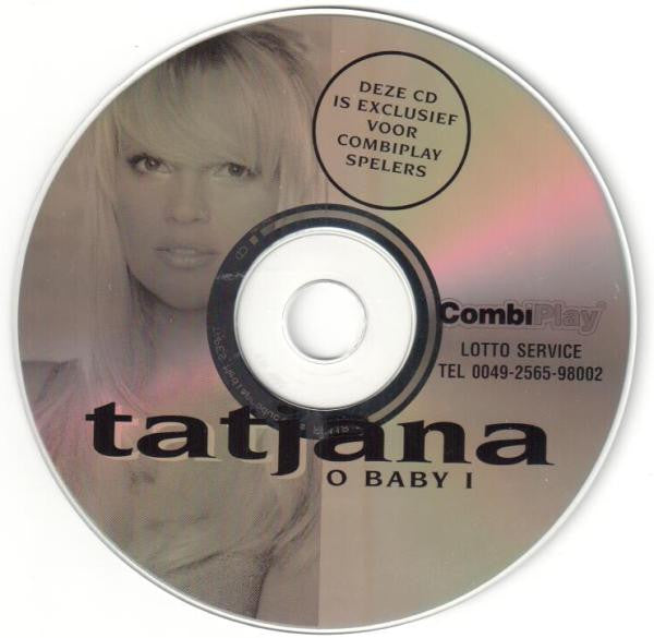 Tatjana : O Baby I (CD, Single, Ltd, Promo)
