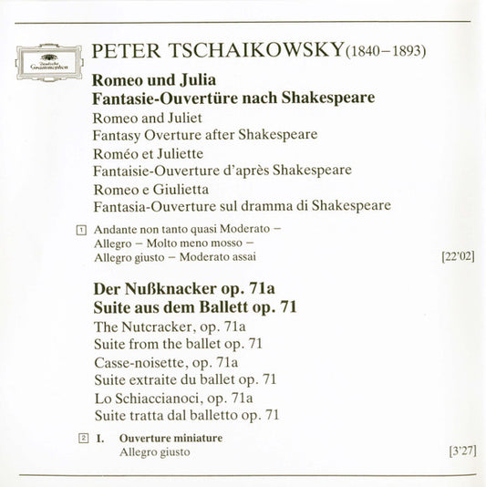 Pyotr Ilyich Tchaikovsky, Berliner Philharmoniker • Herbert von Karajan : Romeo And Juliet • »The Nutcracker = Der Nußknacker = Casse-Noisette« Suite (CD, Album, RE, PDO)