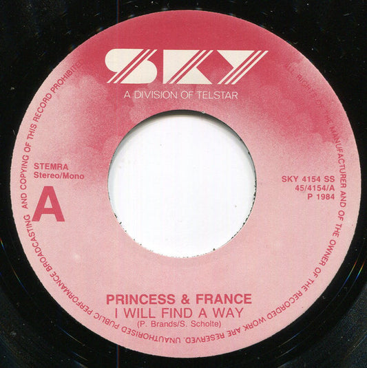 Princess & France : I Will Find A Way (7")