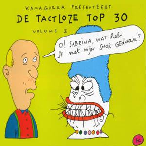 Kamagurka : De Tactloze Top 30 (CD, Album)