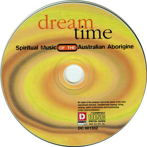 Dream Time (2) : Spiritual Music Of The Australian Aborigine (CD, Album)