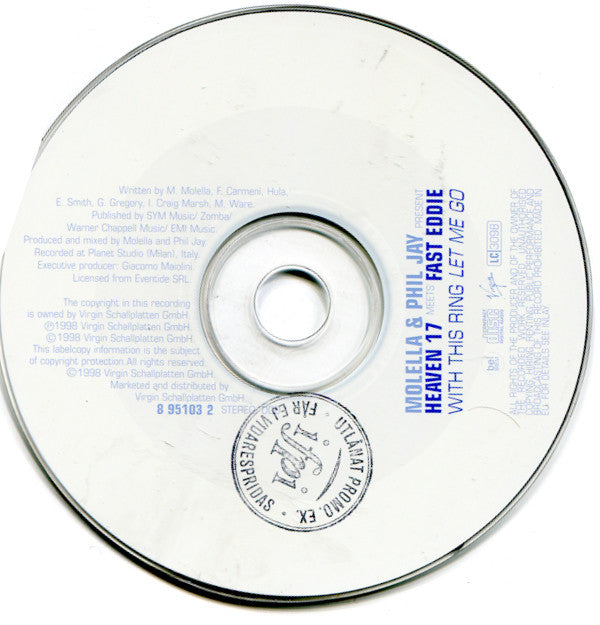 Molella & Phil Jay Present Heaven 17 Meets "Fast" Eddie Smith : With This Ring Let Me Go (CD, Maxi)