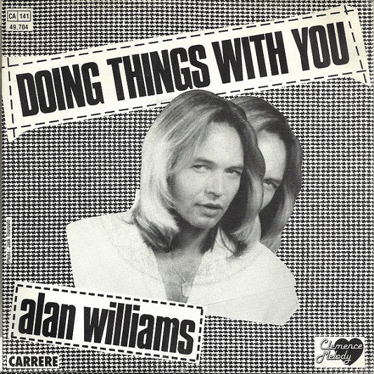 Alan Williams : Doing Things With You (7", Single)