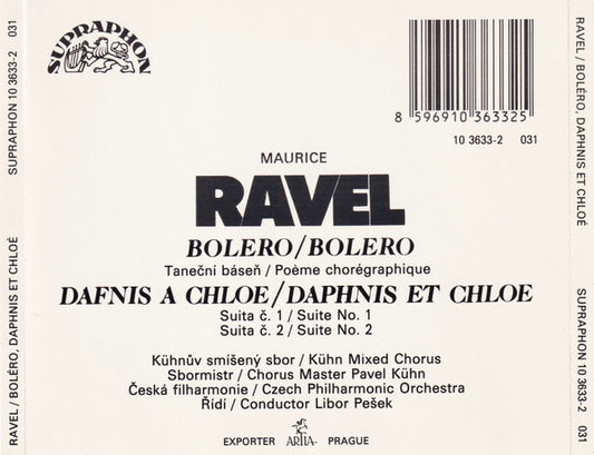 Maurice Ravel, Kühn Mixed Choir, The Czech Philharmonic Orchestra, Libor Pešek : Bolero / Daphnis Et Chloe (Ballet Suites Nos. 1 And 2) (CD, Comp)