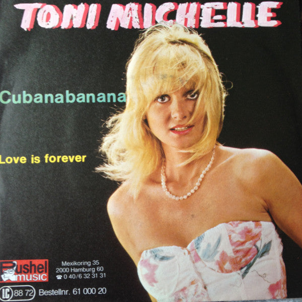 Toni Michelle : Cubanabanana (7", Single)